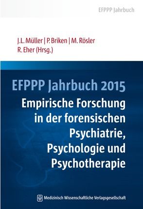 EFPPP Jahrbuch 2015 von Briken,  Peer, Eher,  Reinhard, Müller,  Jürgen L, Rösler,  Michael