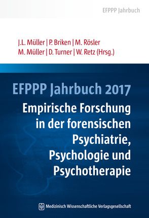 EFPPP Jahrbuch 2017 von Briken,  Peer, Müller,  Jürgen L, Müller,  Marcus, Retz,  Wolfgang, Rösler,  Michael, Turner,  Daniel