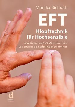 EFT Klopftechnik für Hochsensible von Richrath,  Monika