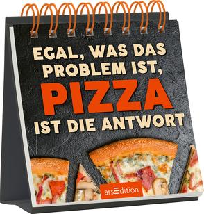 Egal, was das Problem ist, Pizza ist die Antwort