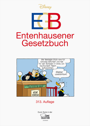 EGB – Entenhausener Gesetzbuch von Buchholz,  Manuela, Disney,  Walt, Penndorf,  Gudrun, Presta,  Sérgio, Syllwasschy,  Gerd