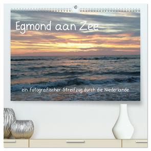 Egmond aan Zee (hochwertiger Premium Wandkalender 2024 DIN A2 quer), Kunstdruck in Hochglanz von Kools,  Stefanie