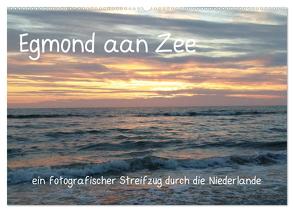 Egmond aan Zee (Wandkalender 2024 DIN A2 quer), CALVENDO Monatskalender von Kools,  Stefanie