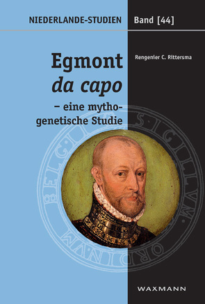 Egmont da capo – eine mythogenetische Studie von Rittersma,  Rengenier C.