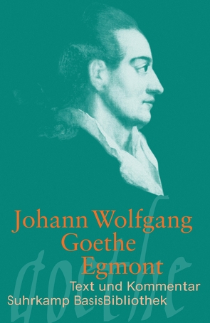 Egmont von Goethe,  Johann Wolfgang, Nobis,  Helmut