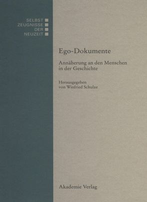Ego-Dokumente von Schulze,  Winfried