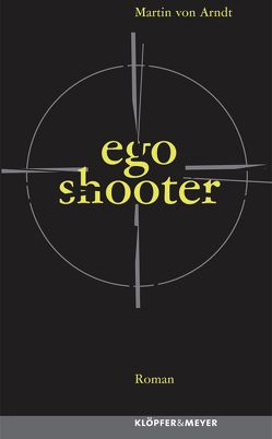 ego shooter von Arndt,  Martin von