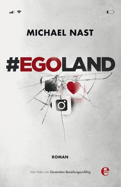 #EGOLAND von Nast,  Michael