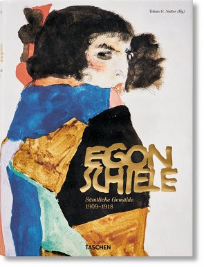 Egon Schiele. Sämtliche Gemälde 1909-1918 von Natter,  Tobias G.