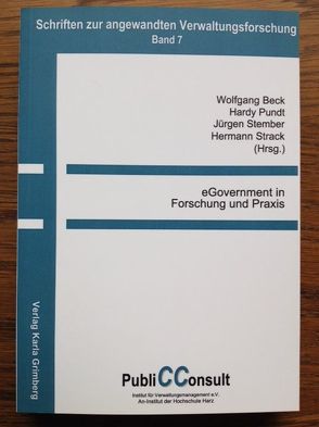 eGovernment in Forschung und Praxis von Beck,  Wolfgang, Pundt,  Hardy, Stember,  Jürgen, Strack,  Hermann