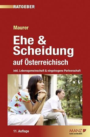 Ehe & Scheidung auf Österreichisch von Maurer,  Ewald
