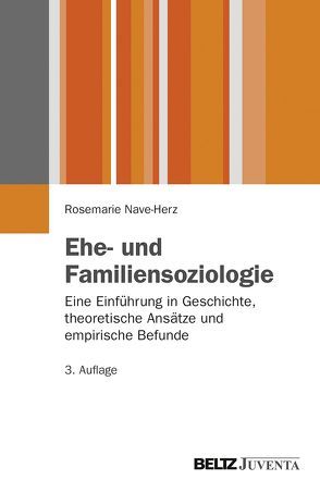 Ehe- und Familiensoziologie von Nave-Herz,  Rosemarie