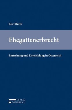 Ehegattenerbrecht von Berek,  Kurt