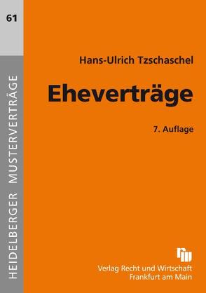 Eheverträge von Tzschaschel,  Hans-Ulrich