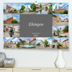 Ehingen Impressionen (Premium, hochwertiger DIN A2 Wandkalender 2023, Kunstdruck in Hochglanz) von Meutzner,  Dirk