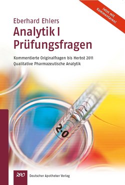 Ehlers, Analytik I – Prüfungsfragen von Ehlers,  Eberhard