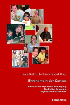 Ehrenamt in der Caritas von Baldas,  Dr. Eugen, Bangert,  Christopher