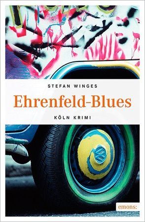 Ehrenfeld-Blues von Winges,  Stefan