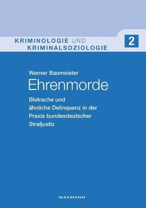 Ehrenmorde von Baumeister,  Werner