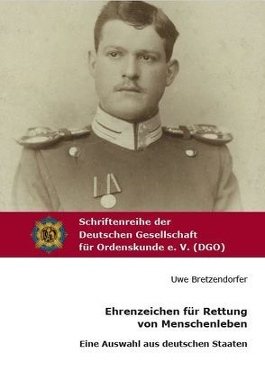 Ehrenzeichen für Rettung von Menschenleben von Bretzendorfer,  Uwe