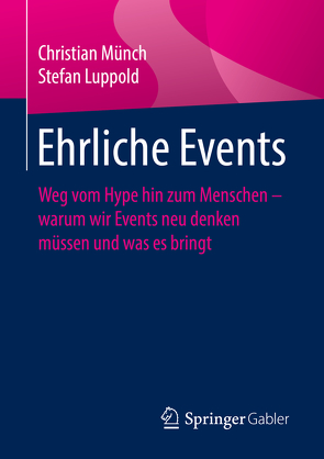 Ehrliche Events von Luppold,  Stefan, Münch,  Christian