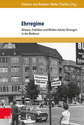 Ehrregime von Buss,  Hansjörg, Fehrlen-Weiss,  Nina, Freitag,  Lena Elisa, Lang,  Susanne, Marszolek,  Inge, Morgenstern,  Ulf, Quadflieg,  Peter M, Robel,  Yvonne, Schmidt,  Daniel, Scholz,  Stephan, Speitkamp,  Winfried, Thieler,  Kerstin, Thiessen,  Malte, von Reeken,  Dietmar, Wächter,  Christian, Weidner,  Marcus, Wurzer,  Markus