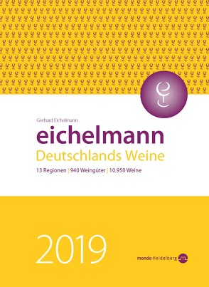 Eichelmann 2019 Deutschlands Weine von Eichelmann,  Gerhard