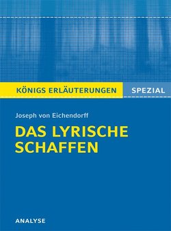 Eichendorff. Das lyrische Schaffen von Bernhardt,  Rüdiger, Eichendorff,  Josef von