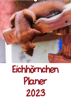 Eichhörnchen Planer 2023 (Wandkalender 2023 DIN A2 hoch) von Jaeger,  Carsten