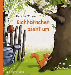 Eichhörnchen zieht um von Wilson,  Henrike