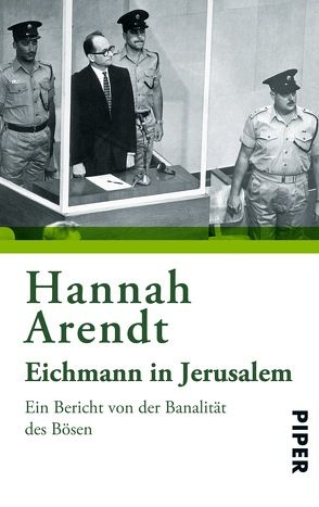 Eichmann in Jerusalem von Arendt,  Hannah, Granzow,  Brigitte