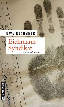 Eichmann-Syndikat von Klausner,  Uwe