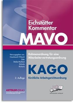 Eichstätter Kommentar MAVO & KAGO, 2. Aufl. – Bundle: Print + Online-Zugang (Code im Buch eingedruckt). von Eder,  Joachim, Oxenknecht-Witzsch,  Renate, Richartz,  Ulrich, Schmitz,  Thomas, Stöcke-Muhlack,  Roswitha