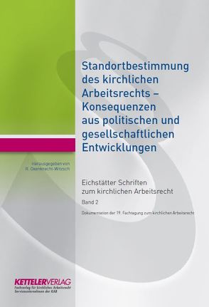 Eichstätter Schriften zum kirchlichen Arbeitsrecht von Oxenknecht-Witzsch,  Renate