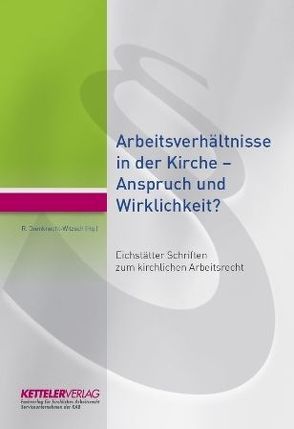 Eichstätter Schriften zum kirchlichen Arbeitsrecht von Oxenknecht-Witzsch,  Renate
