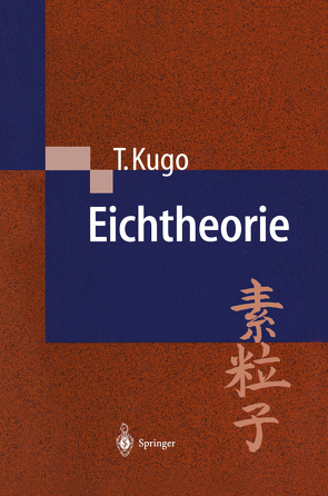 Eichtheorie von Heusler,  S., Kugo,  Taichiro