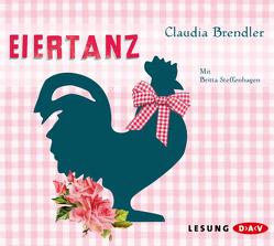 Eiertanz von Brendler,  Claudia, Steffenhagen,  Britta