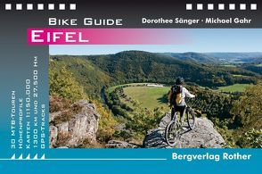 Bike Guide Eifel von Gahr,  Michael, Sänger,  Dorothee