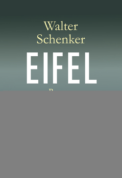 EIFEL von Schenker,  Walter
