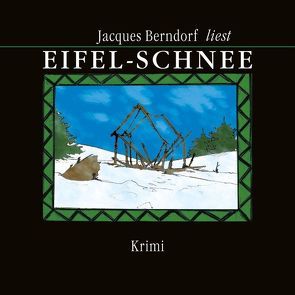 Eifel-Schnee von Berndorf,  Jacques