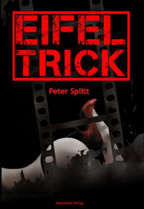 Eifel-Trick von Splitt,  Peter