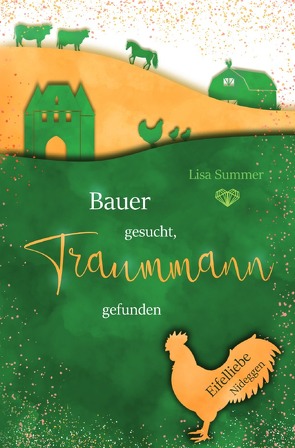 Eifelliebe / Bauer gesucht, Traummann gefunden von Summer,  Lisa