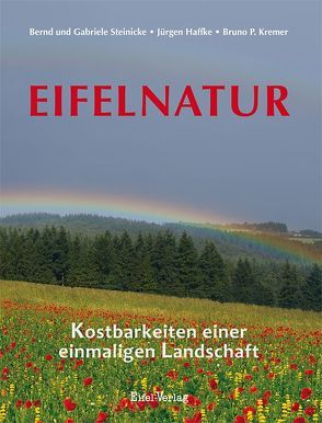 Eifelnatur von Haffke,  Jürgen, Kremer,  Bruno P., Nohn-Steinicke,  Gabriele, Steinicke,  Bernd