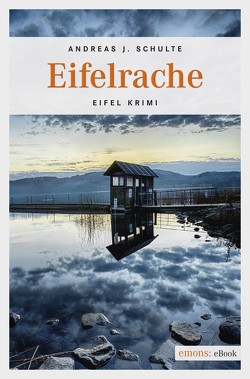 Eifelrache von Schulte,  Andreas J.