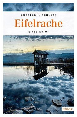 Eifelrache von Schulte,  Andreas J.