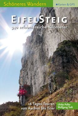 Eifelsteig – Schöneres Wandern Pocket. 16 Tagestouren von Aachen nach Trier von Poller,  Ulrike, Schoellkopf,  Uwe, Todt,  Wolfgang