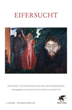 PSYCHE 9/10/2020 – Doppelheft: Eifersucht von Döll-Hentschker,  Susanne, Hock,  Udo, King,  Vera, Picht,  Johannes, Will,  Herbert