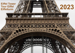 Eiffel Tower – Tour Eiffel – Eiffelturm – Paris 2023 (Wandkalender 2023 DIN A2 quer) von Studio Mark Chicoga,  Photo