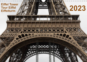 Eiffel Tower – Tour Eiffel – Eiffelturm – Paris 2023 (Wandkalender 2023 DIN A3 quer) von Studio Mark Chicoga,  Photo