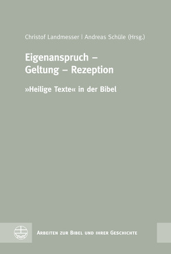 Eigenanspruch – Geltung – Rezeption von Landmesser,  Christof, Schüle,  Andreas